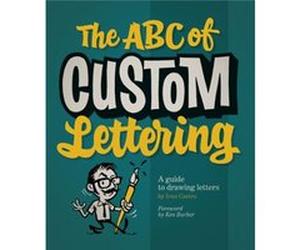 The ABC of Custom Lettering by Ivan Castro Ivan Castro (Auteur)