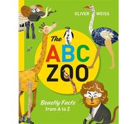 The ABC Zoo Beastly Facts from A to Z - Oliver Weiss - Princeton Architectural Press - ebook (ePub) - Livre