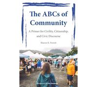 The ABCs of Community: A primer for civility, citizenship, and civc discourse
