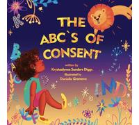 The ABC's of Consent