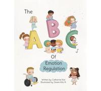 The ABCs of Emotion Regulation
