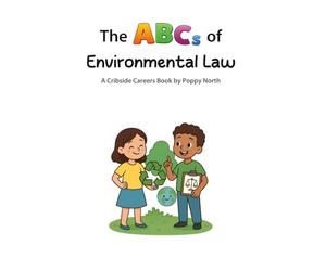 The ABCs of Environmental Law