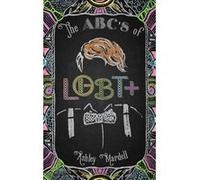 The ABCs of LGBT by Ash Hardell Ashley Mardell (Auteur)