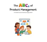 The ABCs of Product Management
