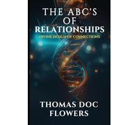 The ABCs of Relationships: Divine Design of Connections