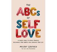 Melody Godfred – The ABCs of Self Love