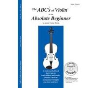L'ABC du violon – Tome 1 : Pour le débutant absolu
