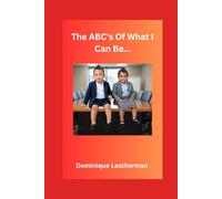 The ABC's of what you can be