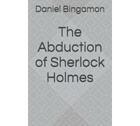 The Abduction of Sherlock Holmes