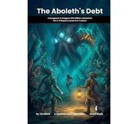 The Aboleth's Debt: A D&D 5e One-Shot Adventure for 2-3 Players: Dark Fairy Tale Horror for Small Groups