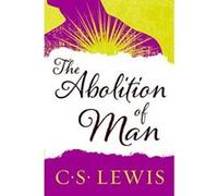 The Abolition of Man: Reflections on Morality and Virtues in Modern World