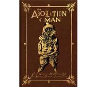 The Abolition of Man The Deluxe Edition by Luciano Floridi Luciano Floridi (Auteur)