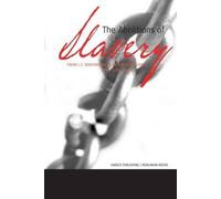The Abolitions Of Slavery