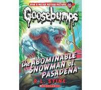 The Abominable Snowman of Pasadena (Classic Goosebumps #27) - [Livre en VO] R L Stine (Auteur)