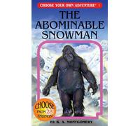 The Abominable Snowman - R. A. Montgomery - Choose Your Own Adventure/Open Road - ebook (ePub) - Livre