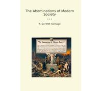 The Abominations of Modern Society