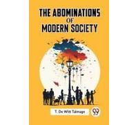 The Abominations Of Modern Society