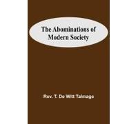 The Abominations Of Modern Society