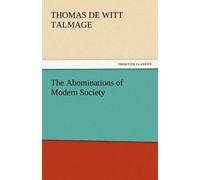 The Abominations Of Modern Society