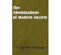 The Abominations Of Modern Society