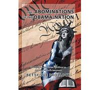 The Abominations Of The Obama-Nation
