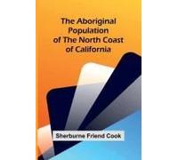 The Aboriginal Population Of The North Coast Of California
