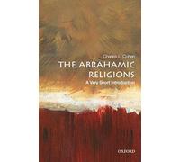 Cohen Charles L. – The Abrahamic Religions