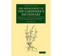 The Abridgement of the Gardeners Dictionary - Philip Miller - Cambridge University Press - Livre en Anglais - Paperback Philip MillerPhilip Miller (Auteur)