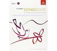 The ABRSM Songbook, Book 1: Selected Pieces and Traditional Songs in Five Volumes: Bk. 1 Unknown (Auteur)