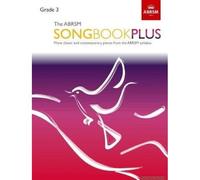 The Abrsm Songbook Plus, Grade 3