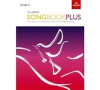 The ABRSM Songbook Plus Grade 3 Inconnu (Auteur)