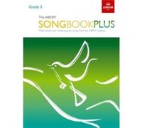 The ABRSM Songbook Plus Grade 5 Inconnu (Auteur)