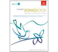 The ABRSM Songbook: Selected Pieces and Traditional Songs: Book 2 Abrsm (Auteur)