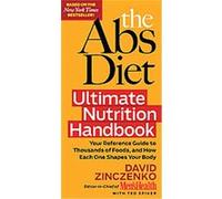 The Abs Diet Ultimate Nutrition Handbook David Zinczenko (Auteur)