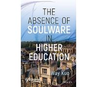 The Absence of Soulware in Higher Education