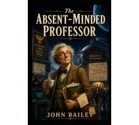 The Absent-Minded Professor