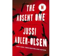 The Absent One: A Department Q Novel Jussi Adler-Olsen Jussi Adler - Olsen (Auteur)