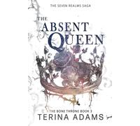 The Absent Queen: An enemies to lovers fantasy romance