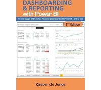 The Absolute Guide to Dashboarding and Reporting with Power BI by Kasper de Jonge Kasper de Jonge (Auteur)