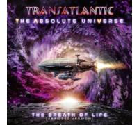 The Absolute Universe: The Breath of Life: (Abridged Version) by Transatlantic