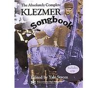 The Absolutely Complete Klezmer Songbook
