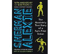 The Absolutely True Diary Of A Part-Time Indian