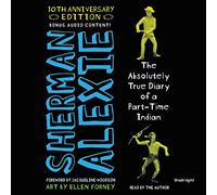 The Absolutely True Diary of a Part-Time Indian: Library Edition