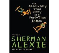 The Absolutely True Diary of a Part-Time Indian (Thorndike Literacy Bridge Young Adult) by Alexie, Sherman (2008) Hardcover