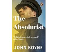 John Boyne – The Absolutist – Poche – Penguin Books