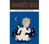The Absorbent Mind