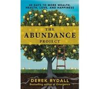 The Abundance Project by Derek Rydall Derek Rydall (Auteur)