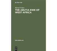 The Abutia Ewe Of West Africa