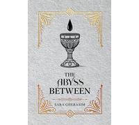 The Abyss Between
