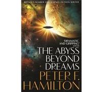 The Abyss Beyond Dreams by Peter F. Hamilton Peter F. Hamilton (Auteur)